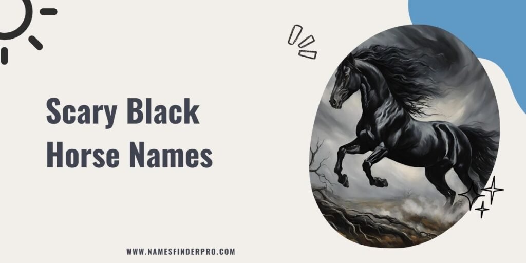 Scary Black Horse Names