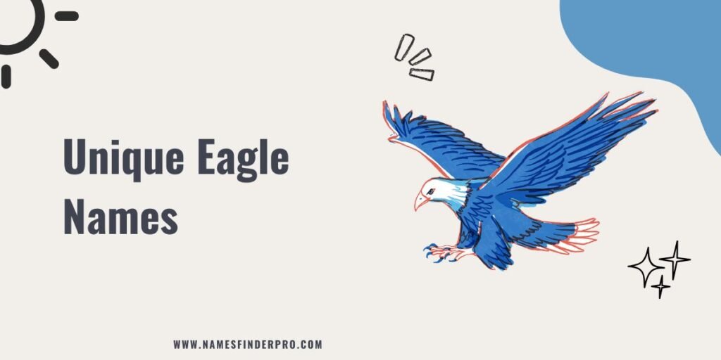 Unique Eagle Names 