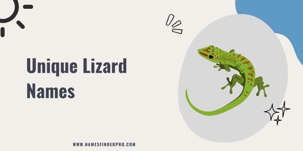 Unique Lizard Names