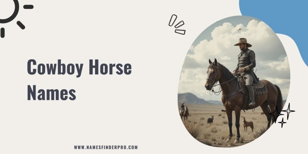 Cowboy Horse Names