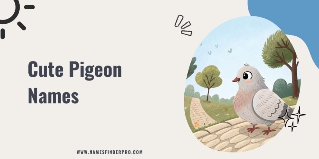 Cute Pigeon Names