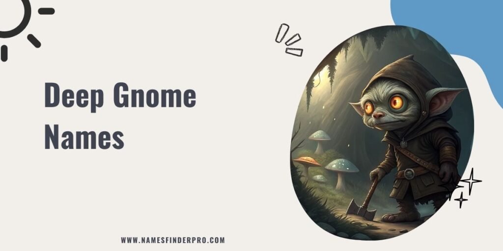 Deep Gnome Names