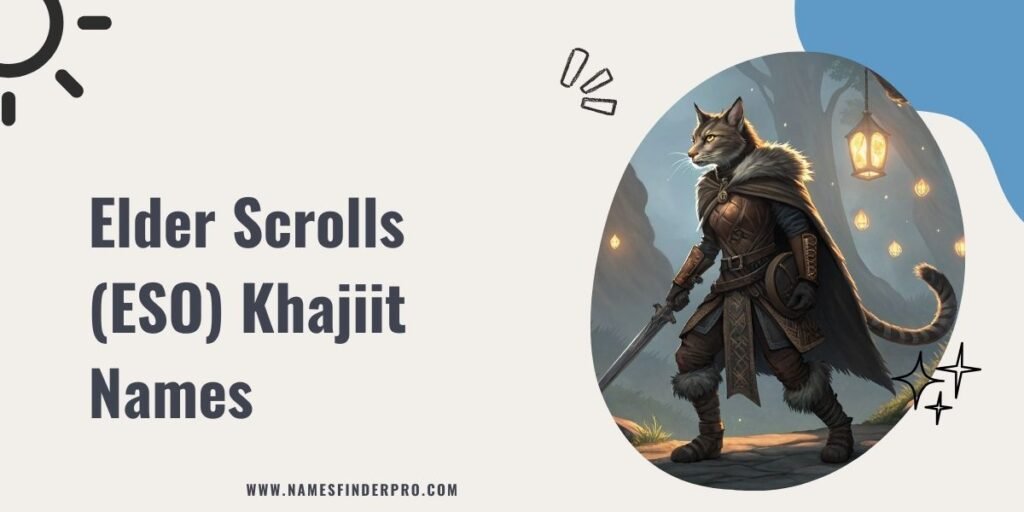 Elder Scrolls (ESO) Khajiit Names