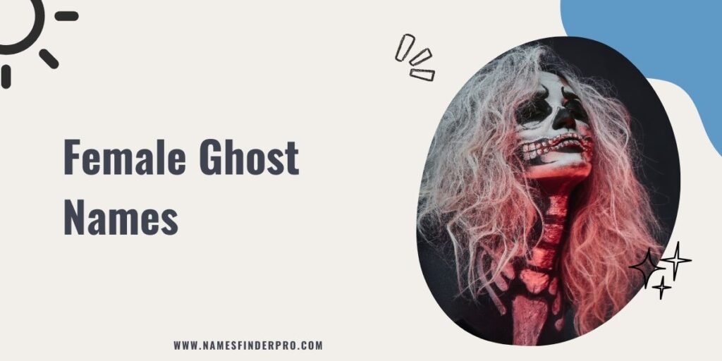 Female Ghost Names