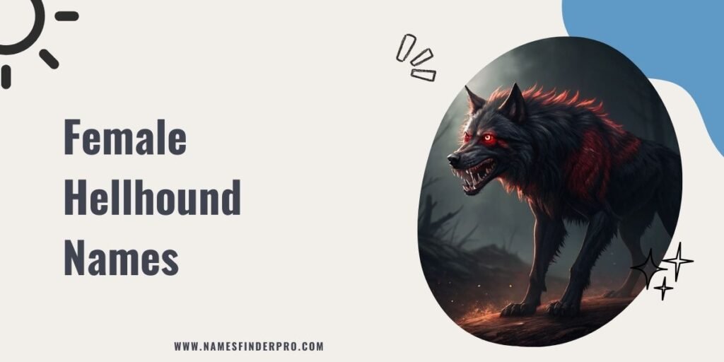 Female Hellhound Names